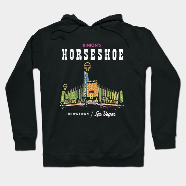 Binion's Horseshoe Hotel Casino Vintage Retro Las Vegas Hoodie by Ghost Of A Chance 